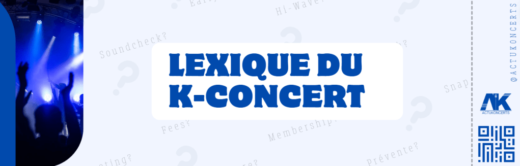 Lexique du k&nbsp;concert